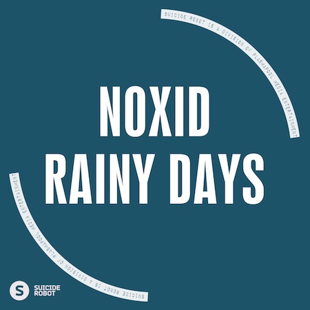 NoxiD - Rainy Days