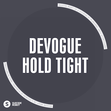 Devogue - Hold Tight