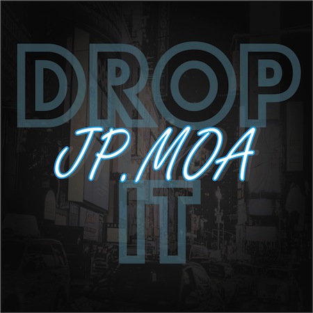 Jp.Moa - Drop It