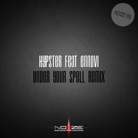 Hypster feat Ennovi - Under Your Spell Remix