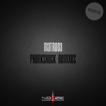 Matroda - Phunkshock Remixes