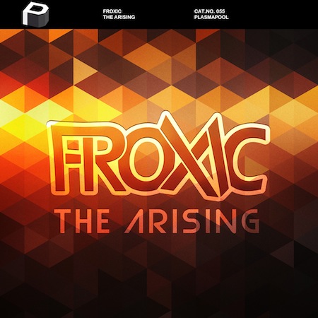 Froxic - The Arising
