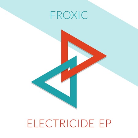 Froxic - Electricide EP