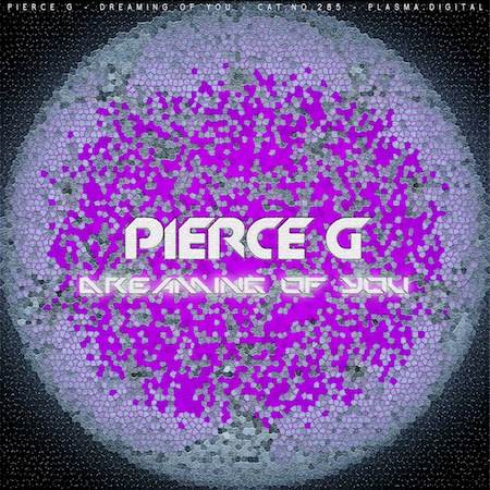 Pierce G - Dreaming Of You