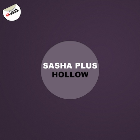 Sasha Plus - Hollow