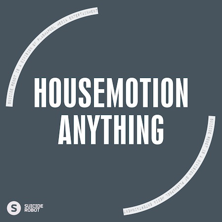 Housemotion - Anything