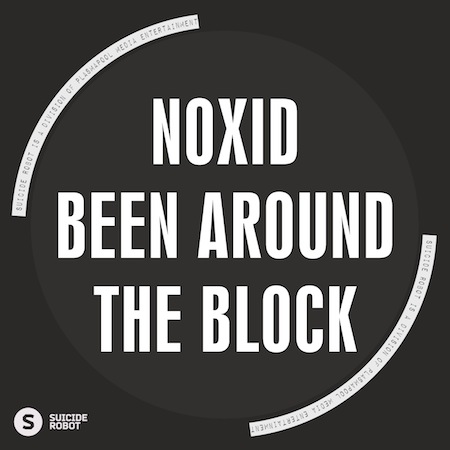 NoxiD - Been Around The Block