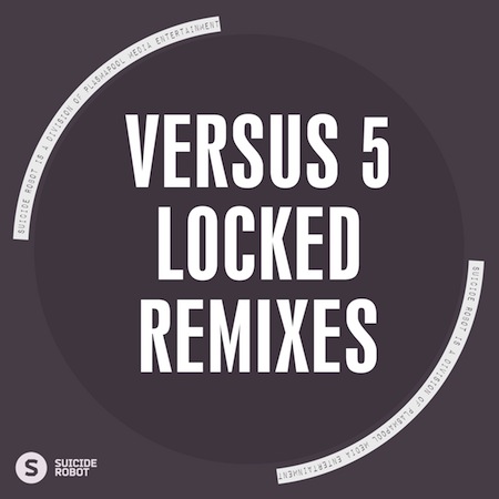 Versus 5 - Locked Remixes