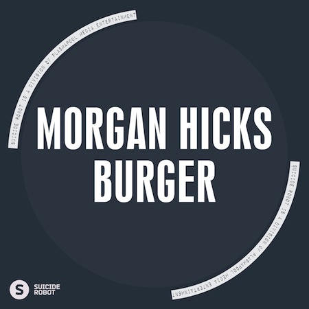 Morgan Hicks - Burger