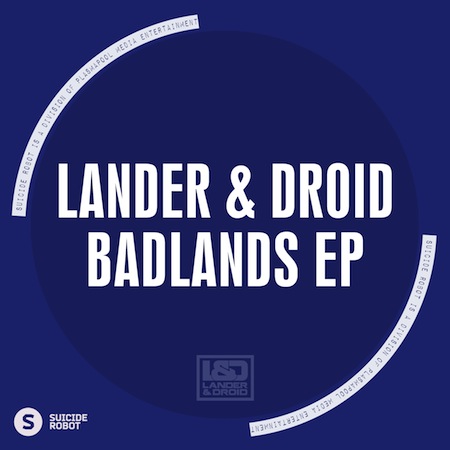 Lander & Droid - Badlands EP