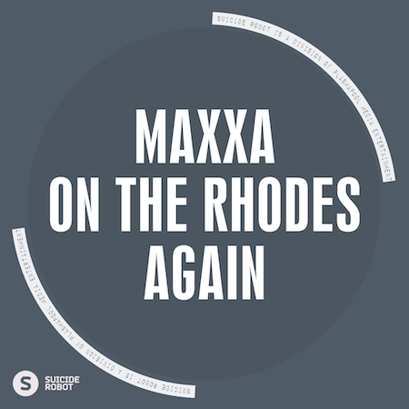 MAXXA - On The Rhodes Again