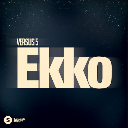 Versus 5 - Ekko