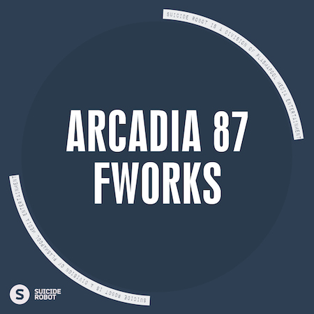 Arcadia 87 - Fworks