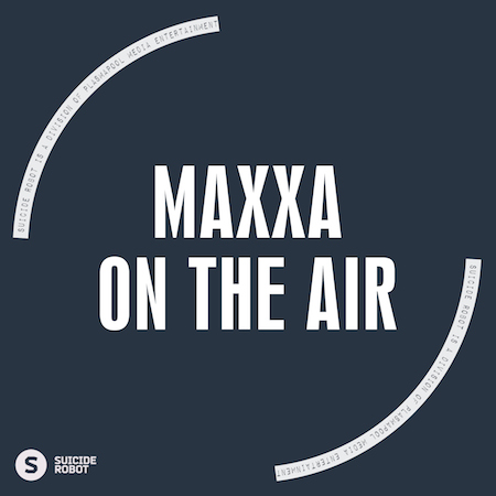 Maxxa - On The Air
