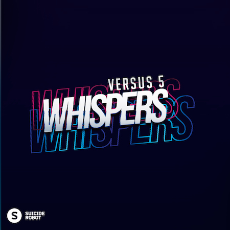 Versus 5 - Whispers