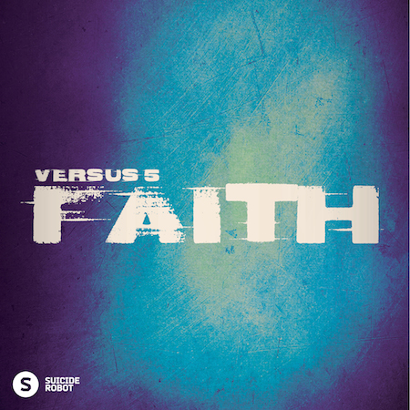 Versus 5 - Faith