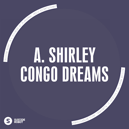 A. Shirley - Congo Dreams