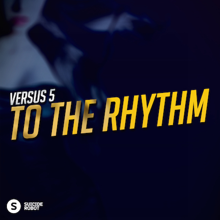 Versus 5 - To The Rhythm