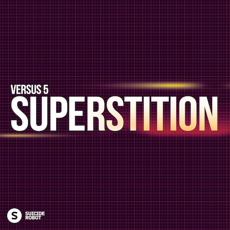Versus 5 - Superstition