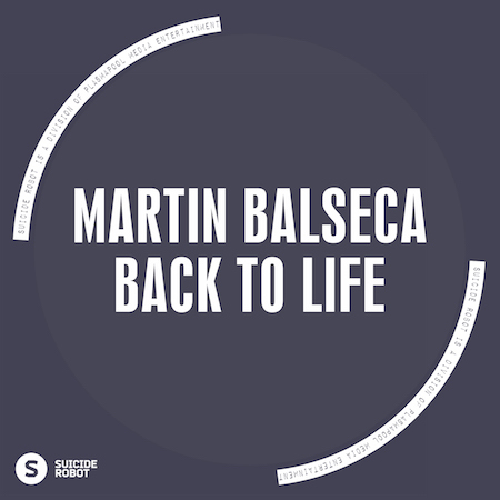Martin Balseca - Back To Life