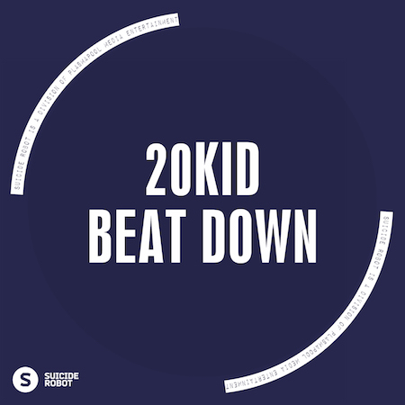 20KID - Beat Down