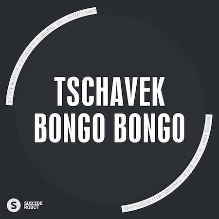 Tschavek - Bongo Bongo