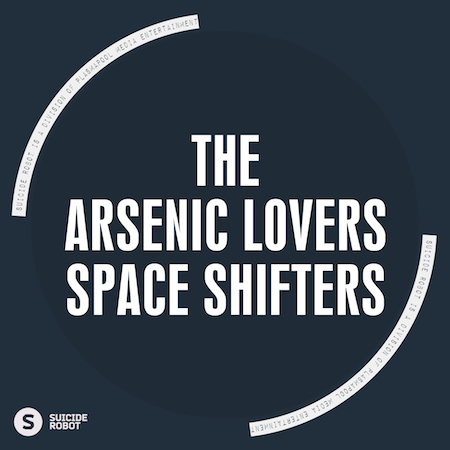 The Arsenic Lovers - Space Shifters