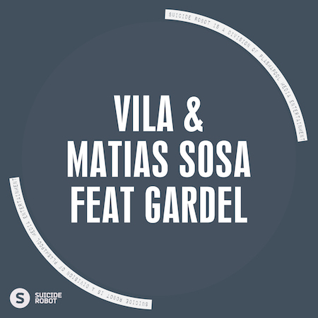 Vila & Matias Sosa - feat Gardel