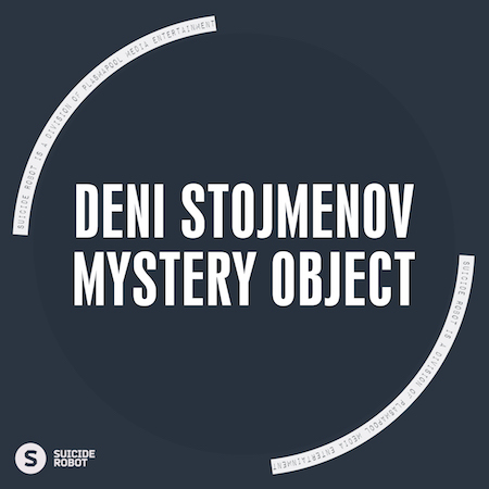 Deni Stojmenov - Mystery Object