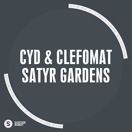 Cyd & Clefomat - Satyr Gardens