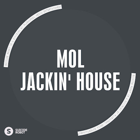 Mol - Jackin' House