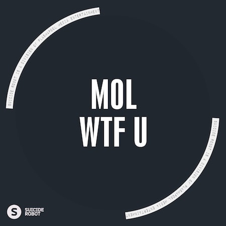 Mol - WTF U