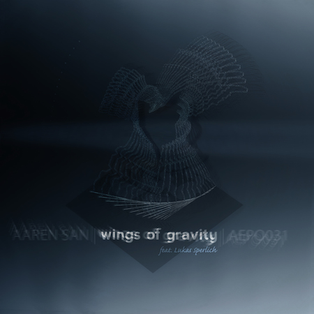 Aaren San feat. Lukas Sperlich - Wings Of Gravity