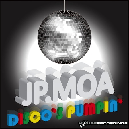 Jp.Moa - Disco's Pumpin