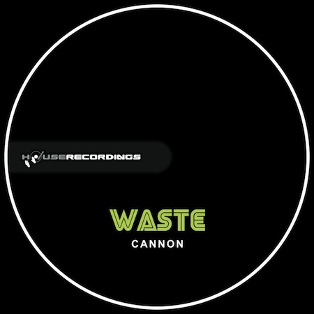 Waste - Cannon
