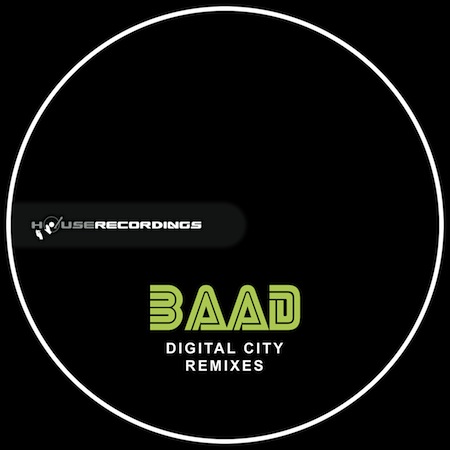 BAAD - Digital City Remixes