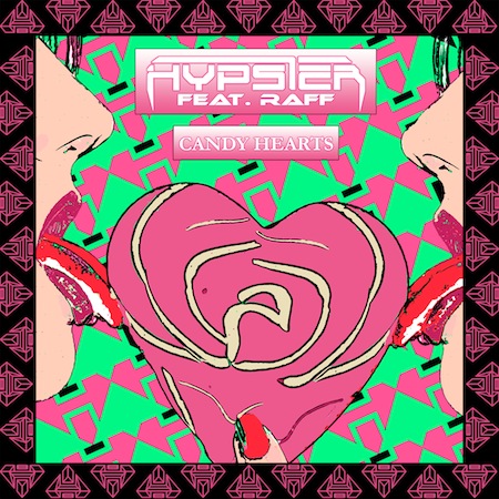Hypster feat Raff - Candy Hearts