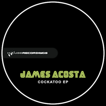 James Acosta - Cockatoo EP