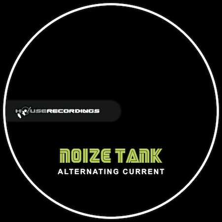 Noize Tank - Alternating Current
