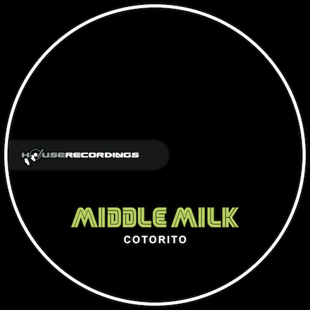 Middle Milk - Cotorito