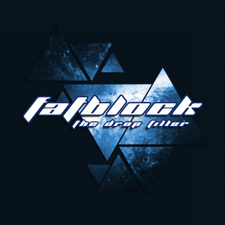 Fatblock - The Drop Filler