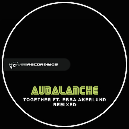 Audalanche - Together feat Ebba Akerlund – Remixed