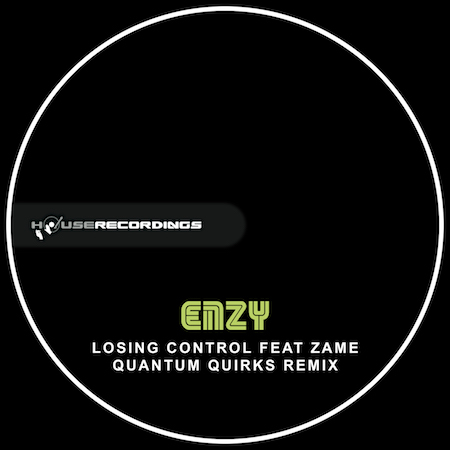 ENZY - Losing Control feat Zame (Quantum Quirks Remix)