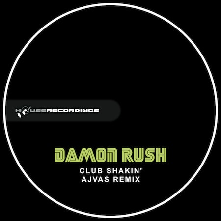 Damon Rush - Club Shakin' (Ajvas Remix)