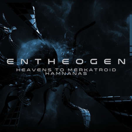 Entheogen - Merkatroid EP