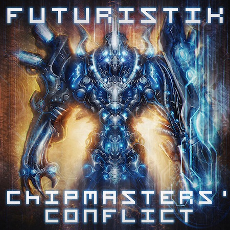 Futuristik - Chipmaster's Conflict