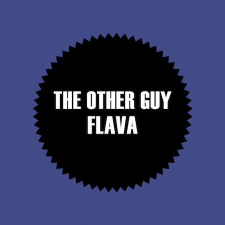 The Other Guy - Flava