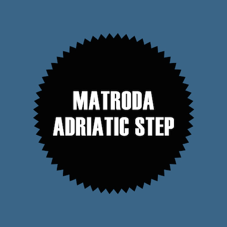 Matroda - Adriatic Step