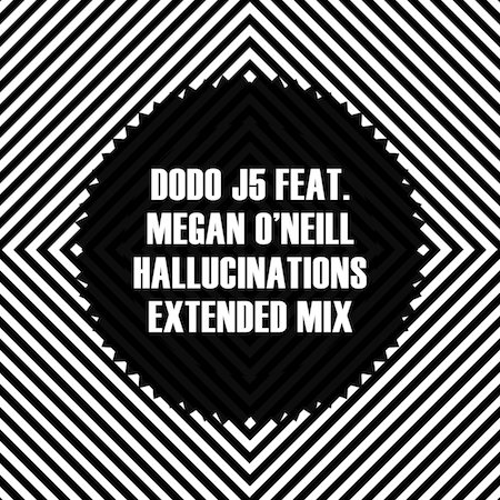 Dodo j5 feat. Megan O'Neill - Hallucinations (Extended Mix)