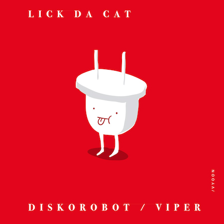 LICK DA CAT - Discorobot EP